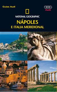 GUIA DE NAPOLES E ITALIA MERIDIONAL, NATIONAL GEOGRAFIC | 9788482983929 | VARIOS AUTORES | Llibreria Online de Tremp