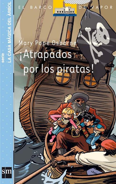 ATRAPADOS POR LOS PIRATAS | 9788467543636 | POPE OSBORNE, MARY | Llibreria Online de Tremp