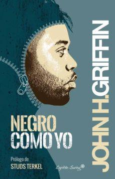 NEGRO COMO YO | 9788494287893 | GRIFFIN, JOHN HOWARD | Llibreria Online de Tremp