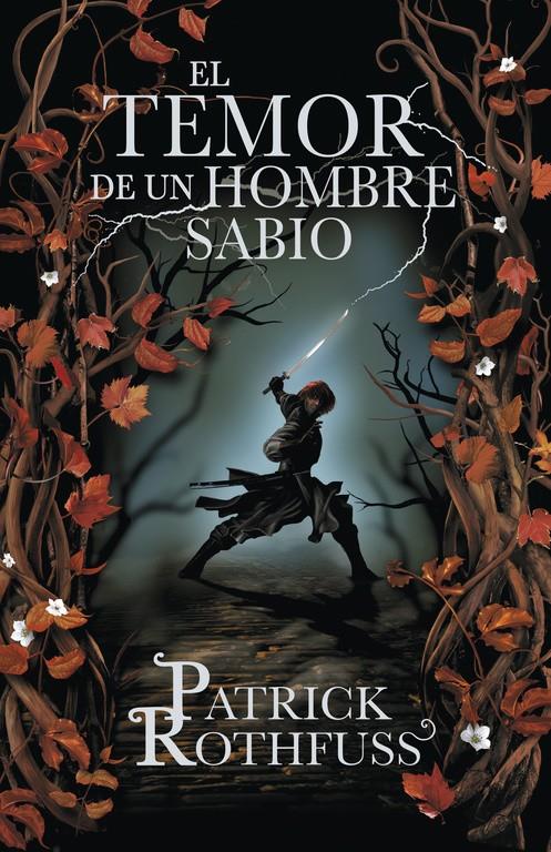 EL TEMOR DE UN HOMBRE SABIO (CRÓNICA DEL ASESINO DE REYES 2) | 9788401352331 | ROTHFUSS, PATRICK | Llibreria Online de Tremp