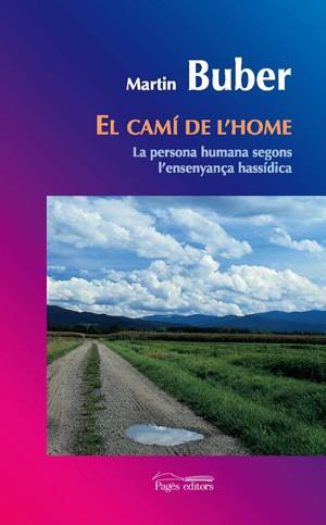 CAMI DE L'HOME, EL | 9788497795067 | BUBER, MARTIN | Llibreria Online de Tremp