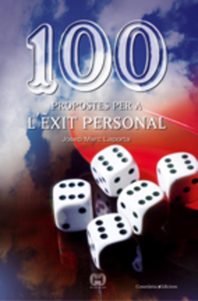 100 PROPOSTES PER A L'EXIT PERSONAL | 9788497913867 | LAPORTA, JOSEP MARC | Llibreria Online de Tremp