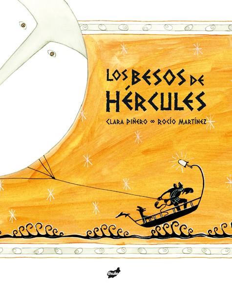 LOS BESOS DE HÉRCULES | 9788415357254 | PIÑERO GÓMEZ, CLARA | Llibreria Online de Tremp