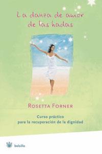 LA DANZA DE AMOR DE LAS HADAS | 9788478719259 | FORNER, ROSETTA | Llibreria Online de Tremp