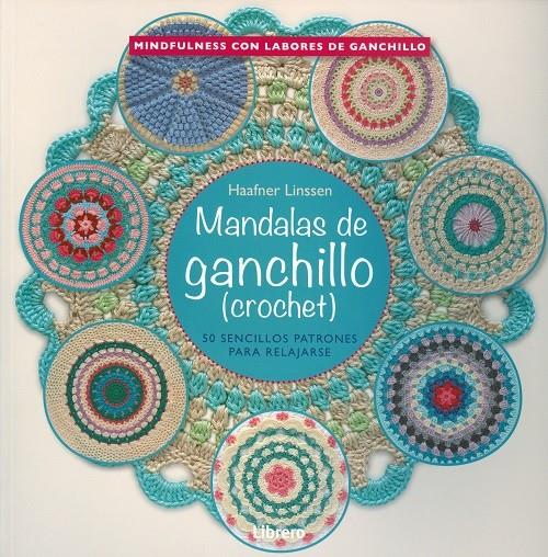 MANDALAS DE GANCHILLO (CROCHET) | 9789089988553 | HAAFNER LINSSEN | Llibreria Online de Tremp