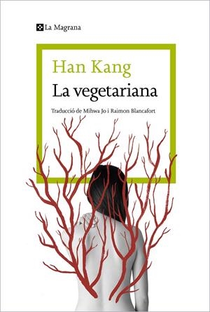 LA VEGETARIANA | 9788410009059 | KANG, HAN | Llibreria Online de Tremp