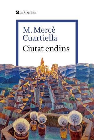 CIUTAT ENDINS | 9788410009264 | CUARTIELLA, M. MERCÈ | Llibreria Online de Tremp