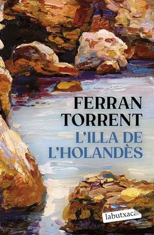 L'ILLA DE L'HOLANDÈS | 9788419971456 | TORRENT, FERRAN | Llibreria Online de Tremp