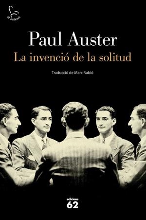 LA INVENCIÓ DE LA SOLITUD | 9788429782189 | AUSTER, PAUL | Llibreria Online de Tremp