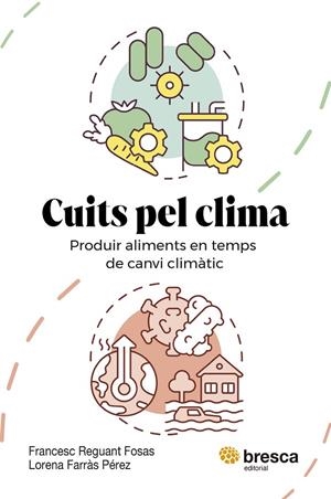 CUITS PEL CLIMA | 9788410235779 | FARRÀS PÉREZ, LORENA/REGUANT FOSAS, FRANCESC