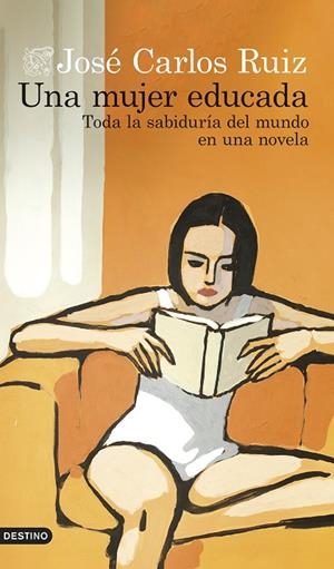 UNA MUJER EDUCADA | 9788423366804 | RUIZ SÁNCHEZ, JOSÉ CARLOS